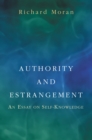 Image for Authority and Estrangement: An Essay on Self-Knowledge