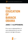 Image for The Education of Barack Obama: From &quot;Reading Obama&quot;