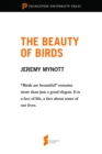 Image for The Beauty of Birds: From &quot;Birdscapes: Birds in Our Imagination and Experience&quot;