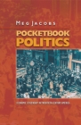Image for Pocketbook Politics: Economic Citizenship in Twentieth-Century America