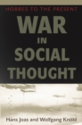 Image for War in social thought: Hobbes to the present