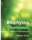 Image for Biophysics: searching for principles