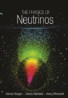 Image for The physics of neutrinos