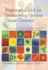 Image for Mathematical tools for understanding infectious disease dynamics