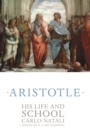 Image for Aristotle: His Life and School