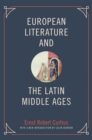 Image for European literature and the Latin Middle Ages