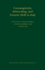 Image for Consanguinity, Inbreeding, and Genetic Drift in Italy