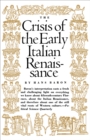 Image for Crisis of the Early Italian Renaissance: Revised Edition