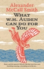 Image for What W.H. Auden can do for you