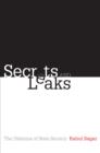 Image for Secrets and Leaks: The Dilemma of State Secrecy