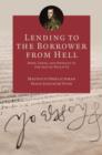 Image for Lending to the Borrower from Hell: Debt, Taxes, and Default in the Age of Philip II