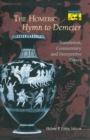 Image for Homeric &amp;quote;Hymn to Demeter&amp;quote;: Translation, Commentary, and Interpretive Essays