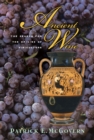 Image for Ancient Wine: The Search for the Origins of Viniculture