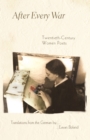Image for After every war: twentieth-century women poets