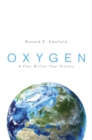 Image for Oxygen: a four billion year history