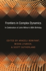 Image for Frontiers in Complex Dynamics: In Celebration of John Milnor&#39;s 80th Birthday: In Celebration of John Milnor&#39;s 80th Birthday