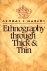 Image for Ethnography through thick and thin
