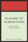 Image for Playing at Acquisitions: Behavioral Option Games