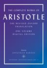 Image for Complete Works of Aristotle: The Revised Oxford Translation, One-Volume Digital Edition