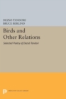 Image for Birds and Other Relations: Selected Poetry of Dezso Tandori