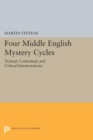Image for Four Middle English Mystery Cycles: Textual, Contextual, and Critical Interpretations