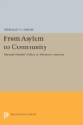 Image for From Asylum to Community: Mental Health Policy in Modern America