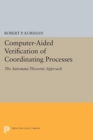 Image for Computer-Aided Verification of Coordinating Processes: The Automata-Theoretic Approach
