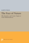 Image for The Face of Nature: Wit, Narrative, and Cosmic Origins in Ovid&#39;s &quot;Metamorphoses&quot;