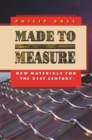 Image for Made to Measure: New Materials for the 21st Century