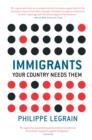 Image for Immigrants: Your Country Needs Them
