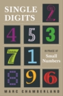 Image for Single Digits: In Praise of Small Numbers