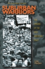 Image for Suburban Warriors: The Origins of the New American Right: The Origins of the New American Right