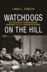 Image for Watchdogs on the Hill: The Decline of Congressional Oversight of U.S. Foreign Relations