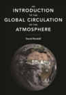 Image for Introduction to the Global Circulation of the Atmosphere