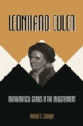 Image for Leonhard Euler: Mathematical Genius in the Enlightenment