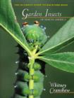 Image for Garden Insects of North America: The Ultimate Guide to Backyard Bugs