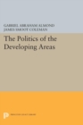 Image for Politics of the Developing Areas