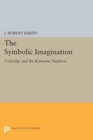 Image for Symbolic Imagination: Coleridge and the Romantic Tradition