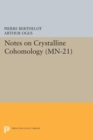 Image for Notes on Crystalline Cohomology. (MN-21)
