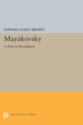 Image for Mayakovsky: A Poet in the Revolution
