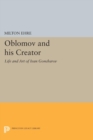 Image for Oblomov and his Creator: Life and Art of Ivan Goncharov
