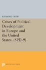 Image for Crises of Political Development in Europe and the United States. (SPD-9)