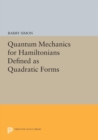 Image for Quantum Mechanics for Hamiltonians Defined as Quadratic Forms