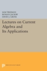 Image for Lectures on Current Algebra and Its Applications