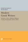Image for Modern Greek Writers: Solomos, Calvos, Matesis, Palamas, Cavafy, Kazantzakis, Seferis, Elytis