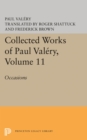 Image for Collected Works of Paul Valery, Volume 11: Occasions