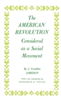 Image for American Revolution Considered as a Social Movement