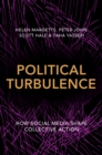 Image for Political Turbulence: How Social Media Shape Collective Action