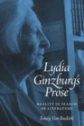 Image for Lydia Ginzburg&#39;s Prose: Reality in Search of Literature