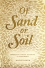 Image for Of Sand or Soil: Genealogy and Tribal Belonging in Saudi Arabia